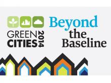 Green Cities 2014 - Beyond the Baseline